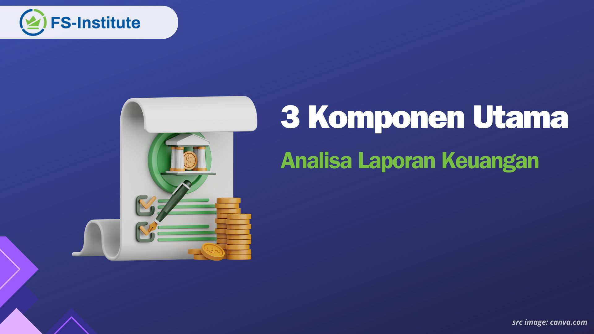 Mengenal Komponen Utama Dalam Analisa Laporan Keuangan Financial Statement Analysis Fs