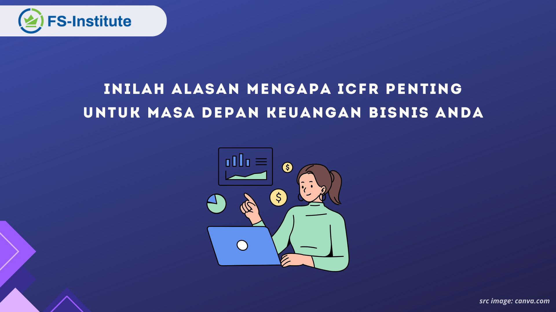 Inilah Alasan Mengapa ICFR Penting untuk Masa Depan Keuangan Bisnis Anda