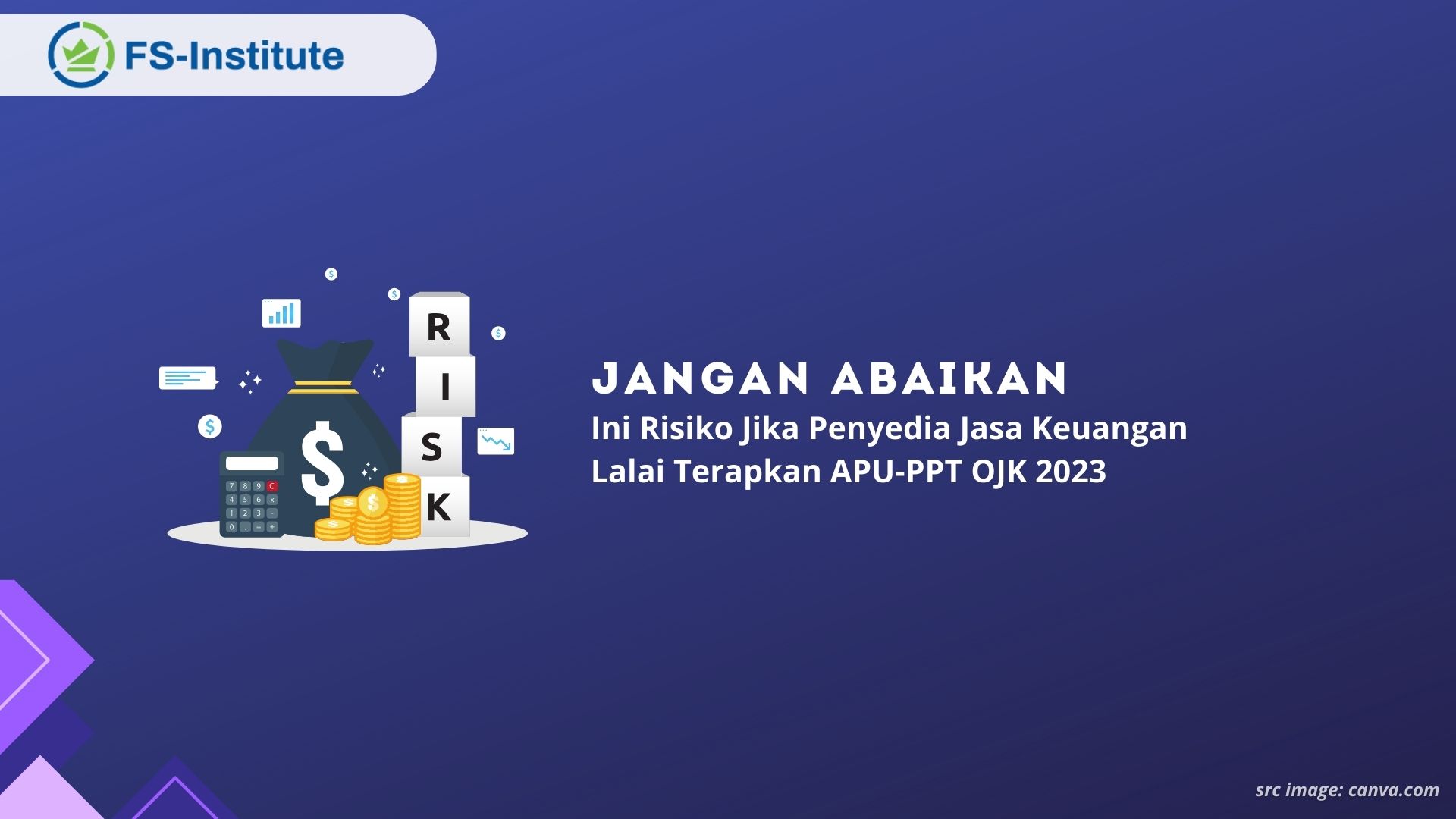 Jangan Abaikan! Ini Risiko Jika Penyedia Jasa Keuangan Lalai Terapkan APU-PPT OJK 2023