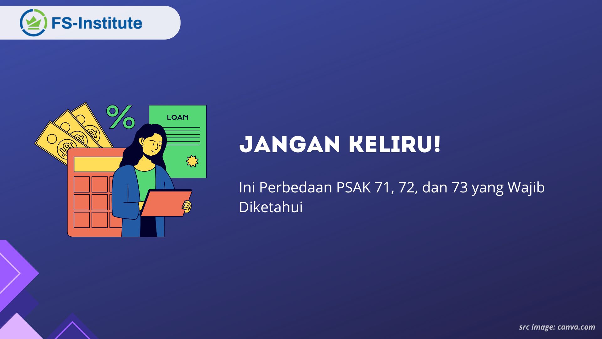Jangan Keliru! Ini Perbedaan PSAK 71, 72, dan 73 yang Wajib Diketahui